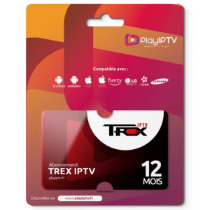 Trex IPTV Abonnement 12 Mois